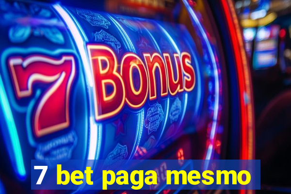 7 bet paga mesmo